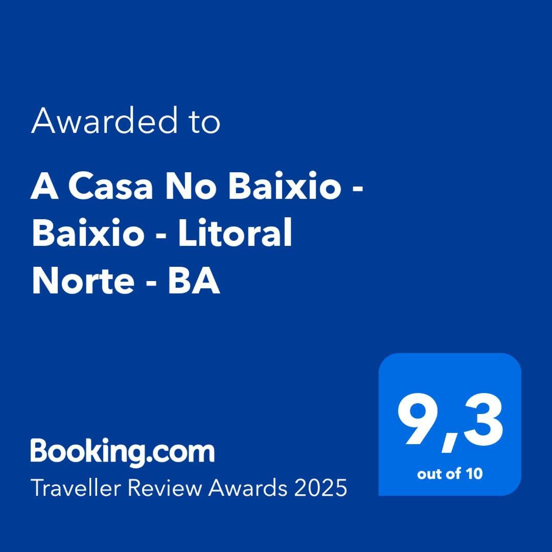 A Casa No Baixio - Baixio - Litoral Norte - Ba Bagian luar foto